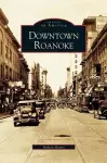 Downtown Roanoke cover