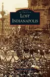 Lost Indianapolis cover