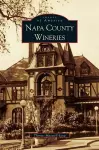 Napa County Wineries cover