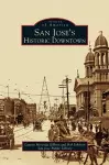 San Jose's Historic Downtown cover