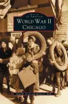 World War II Chicago cover