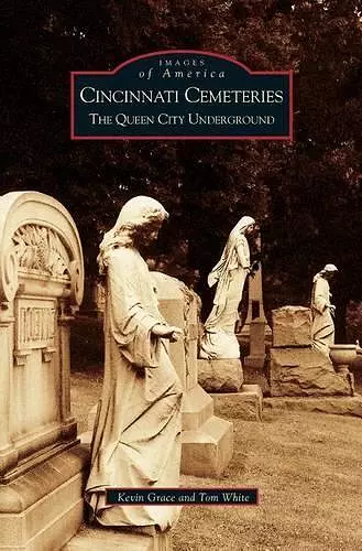 Cincinnati Cemeteries cover