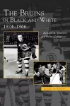 Bruins in Black and White cover
