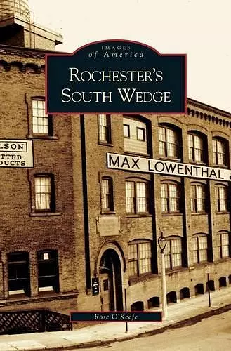 Rochester's South Wedge cover