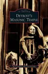 Detroit's Masonic Temple cover