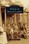 Towns of Mount Lassen cover