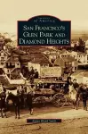 San Francisco's Glen Park and Diamond Heights cover