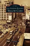 Los Angeles Railway Yellow Cars cover