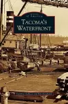 Tacoma's Waterfront cover