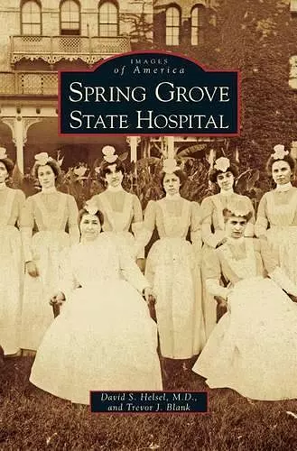 Spring Grove State Hospital cover