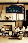 Waverly and the Waverly Community House cover