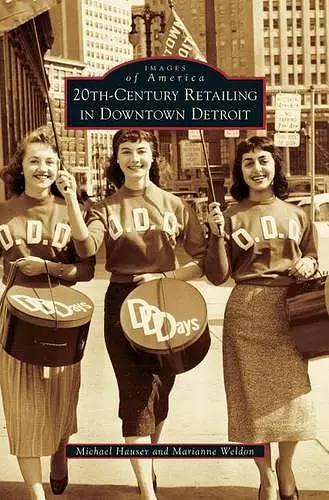 20th-Century Retailing in Downtown Detroit cover