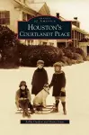 Houston's Courtlandt Place cover