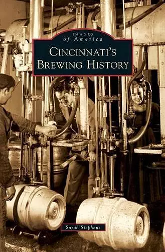 Cincinnati's Brewing History cover