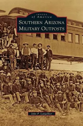 Southern Arizona Military Outposts cover