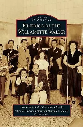 Filipinos in the Willamette Valley cover