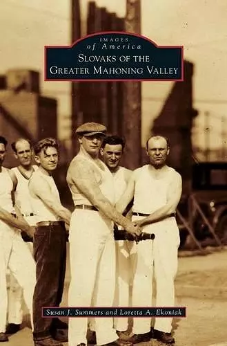 Slovaks of the Greater Mahoning Valley cover