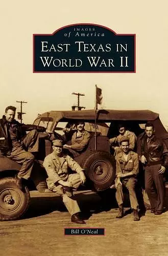 East Texas in World War II cover