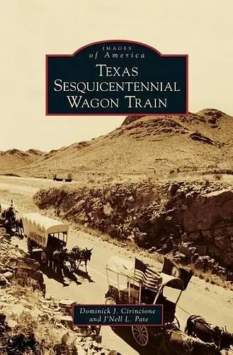 Texas Sesquicentennial Wagon Train cover