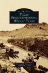 Texas Sesquicentennial Wagon Train cover