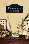 Downtown Phoenix cover