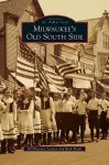 Milwaukee's Old South Side cover