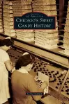 Chicago's Sweet Candy History cover