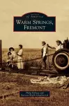 Warm Springs, Fremont cover