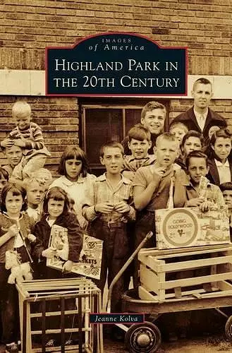 Highland Park in the 20th Century cover