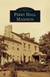 Perry Hall Mansion cover