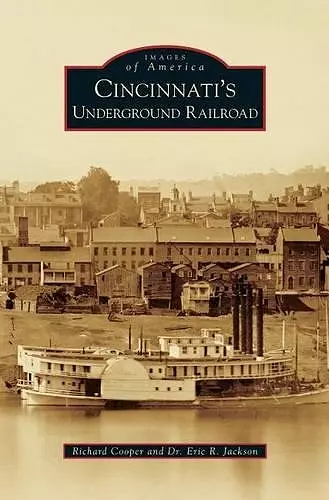 Cincinnati's Underground Railroad cover