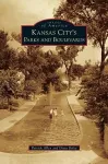 Kansas City's Parks and Boulevards cover