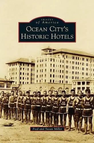 Ocean City S Historic Hotels cover