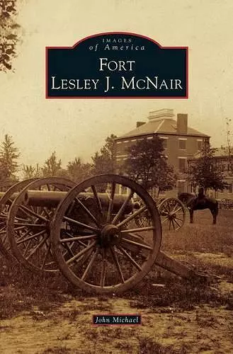 Fort Lesley J. McNair cover