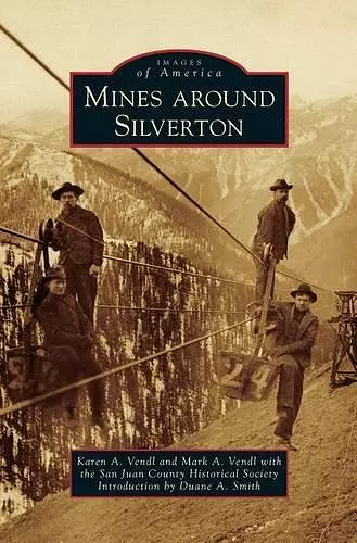 Mines Around Silverton cover