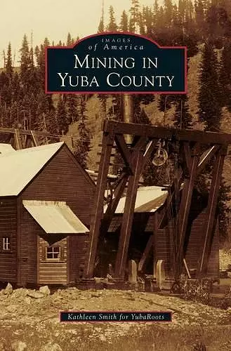 Mining in Yuba County cover