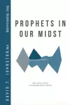 Prophets in Our Midst cover