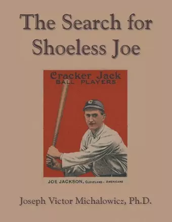 The Search for Shoeless Joe cover