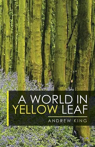 A World in Yellow Leaf cover