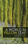 A World in Yellow Leaf cover