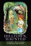 Hilltown, Haunted cover