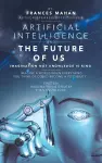 Artificial Intelligence and the Future of Us cover