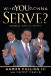 Who You Gonna Serve? cover