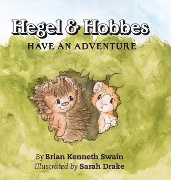 Hegel & Hobbes Have an Adventure cover