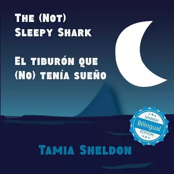 The (Not) Sleepy Shark / El tiburón que (No) tenía sueño cover