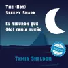 The (Not) Sleepy Shark / El tiburón que (No) tenía sueño cover