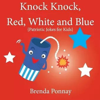 Knock Knock, Red, White, and Blue! cover