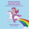 Knock Knock, Unicorn Who? cover