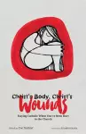 Christ's Body, Christ's Wounds cover