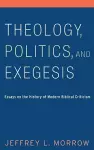 Theology, Politics, and Exegesis cover